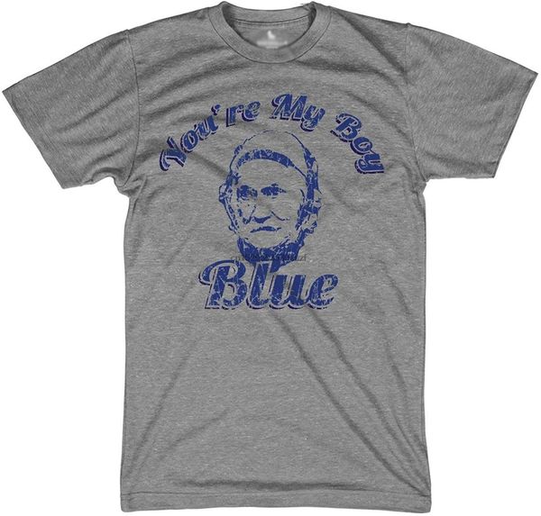

youre my boy blue t shirt men women funny classic movie comedy tees slim fit plus size tee shirt sport hooded sweatshirt hoodie
