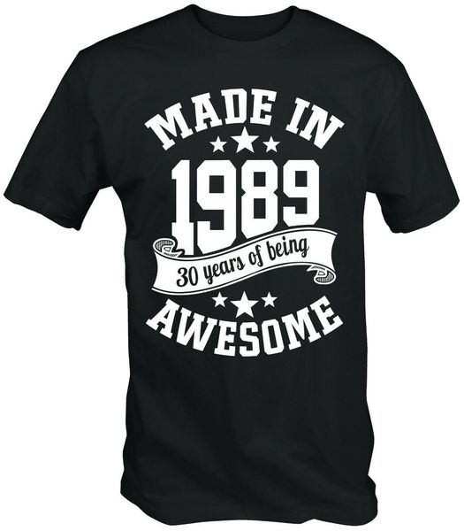 

sport men's made in 1989 30 years of being awesome 30th birthday t-shirt thirty 2019 new trendy men logo shirts