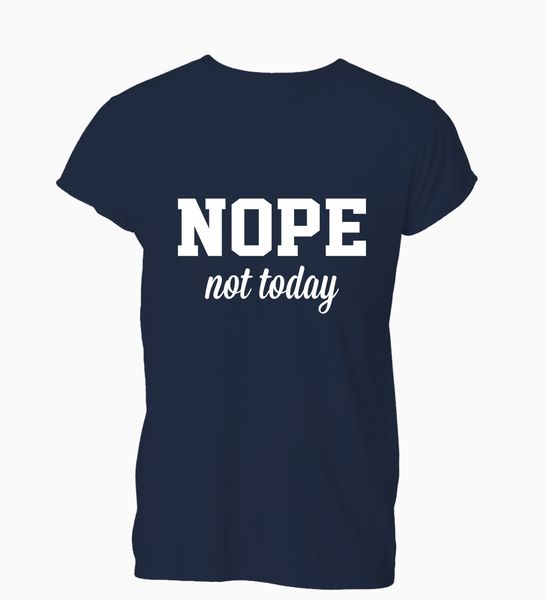 

2019 nope not today funny hipster tumblr lazy t shirt tshirt mens womens gift sport hooded sweatshirt hoodie