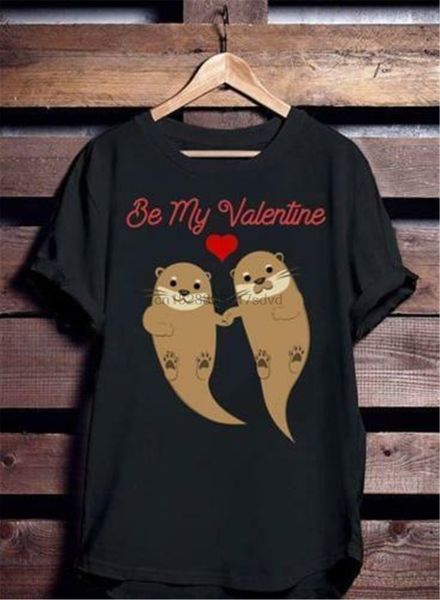 

otter be my valentine happy valentine day tshirt cotton men s-6xl made in usa brand clothing tee shirt sport hooded sweatshirt hoodie