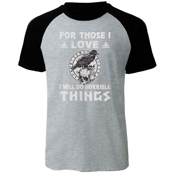 

sport viking legend tshirt men ragnar's raven on a skull raglan short-sleeve for those i love i will do horrible things print t shirt