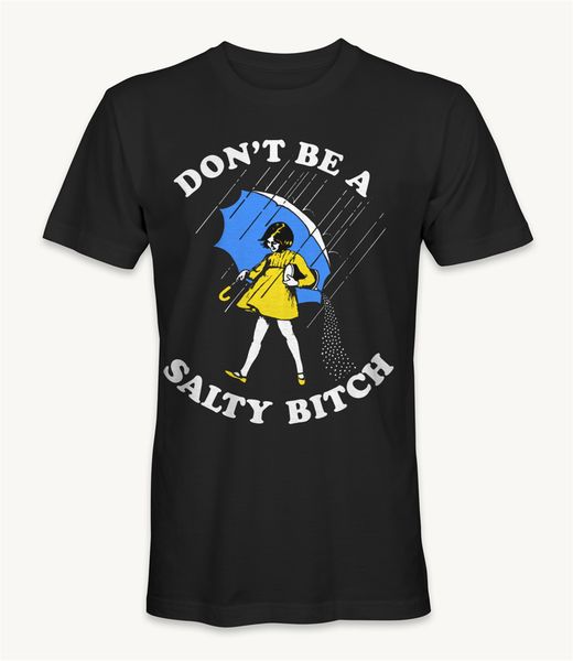

don't be a salty female t-shirt loose size ajax funny tee shirt sport hooded sweatshirt hoodie