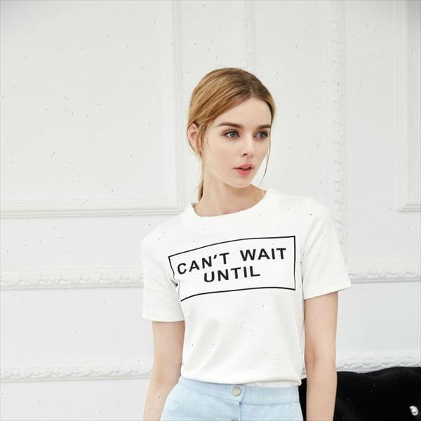 

new women tshirt cant wait until letters print cotton funny casual hipster shirt for lady whtie tees tz203 962, White
