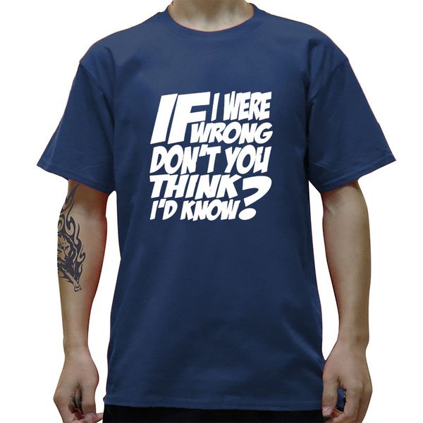 

if i were wrong don't you think i'd know funny men cotton streetwear oversized short sleeve hip hop hoodie designers t shirts swea