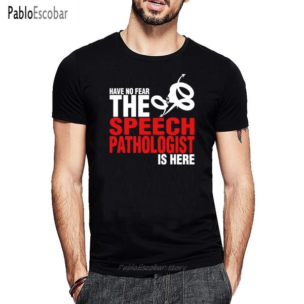 

bespoke have no fear the speech pathologist is here printing men's backing short sleeve & tees hoodie designers t shirts sweatshirt