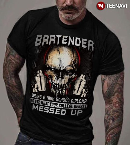 

sport men t shirt bartender using high school diploma to fix what your colege degree messed up women tshirts