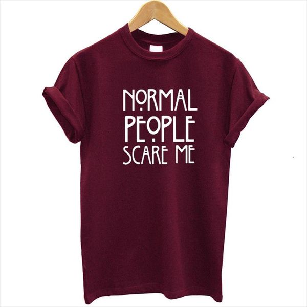 

women maroon t shirt cotton normal people scare me printed funny tshirt women short sleeve summer tumblr camisetas mujer, White