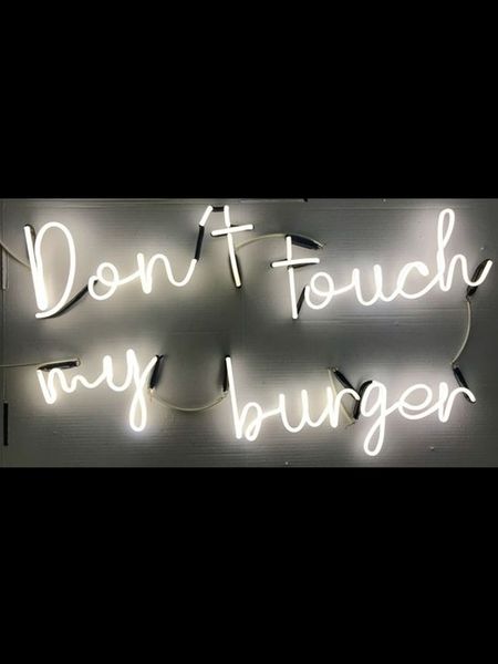 

neon sign for donot touch my burger tube commercial club lamp resterant light custom logo design impact attract light