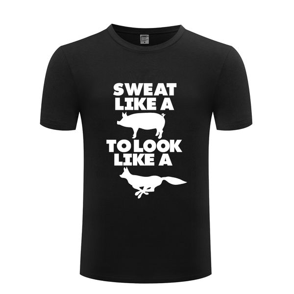 

sweat like a pig workout gym quote joke men's t shirt t shirt men 2018 new short sleeve casual tee sport hooded sweatshirt hoodie