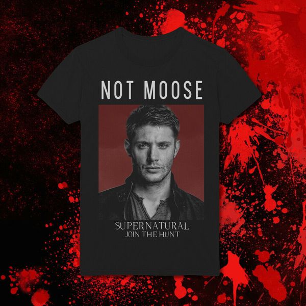 

sport dean not moose supernatural jensen ackles join the hunt winchester t-shirt