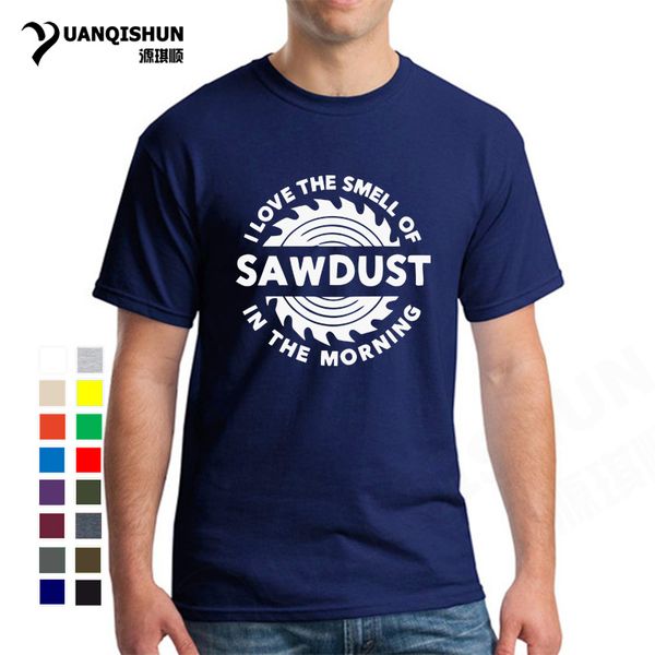 

sport boutique men t shirts summer new sawdust t-shirt carpenter woodworking tools i love the smell of saws in the morning print tees