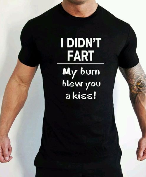 

sport 2019 fashion o-neck hipster tee shirts i didn't fart i blew you a kiss funny gift humour slim fit t-shirt round neck crazy top