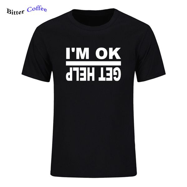 

sport men's i'm ok get help funny black cotton t-shirts men and women summer cotton man clothes european size