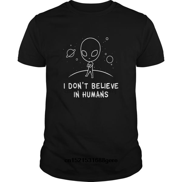 

funny t shirt alien head ufo spaceship i dont believe in humans t shirt tshirt men tee sport hooded sweatshirt hoodie