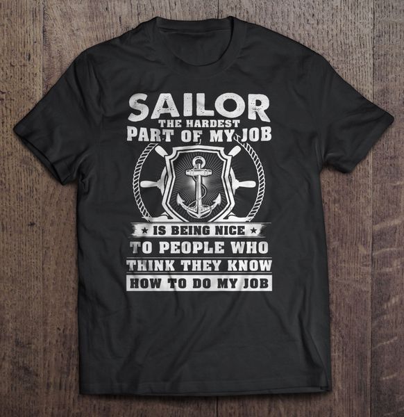 

sailor the hardest part of my job is being nice to people who think they know how to do my job women sport hooded sweatshirt hoodie t shirt