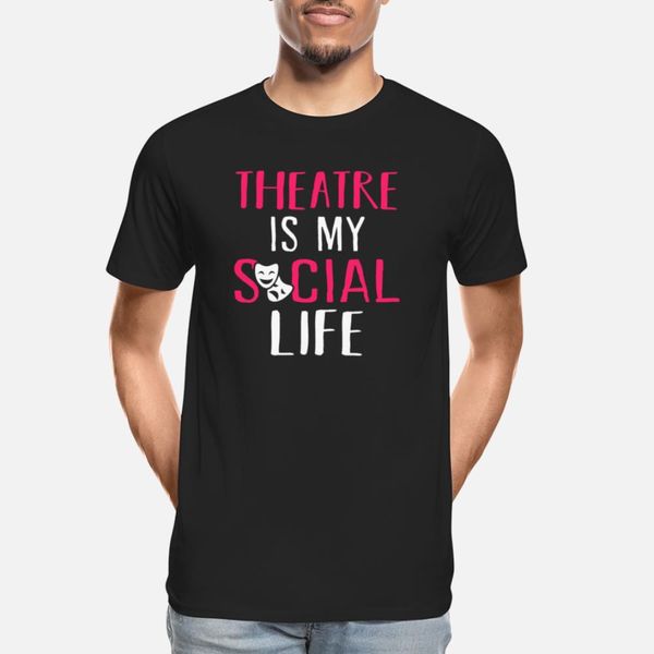 

theatre is my social life designers graphic t shirt comic hiphop latest tracksuit hoodie sweatshirt