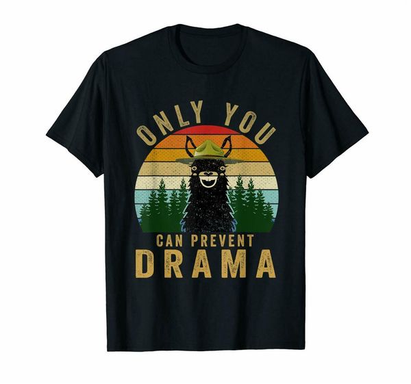 

only you can prevent drama llama camping vintage funny black t-shirt s-6xl funny design tee shirt sport hooded sweatshirt hoodie
