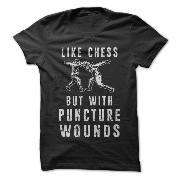 

like chess but with puncture wounds fencing short sleeve new hoodie designers t shirts sweatshirt
