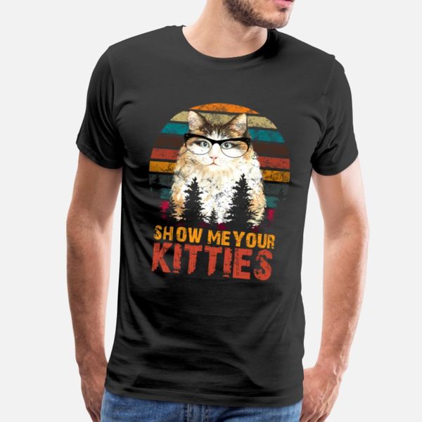 

покажите мне вашу kitties смешного cat lover ретро урожай футболку fun ретро заказ костюм толстовка толстовка