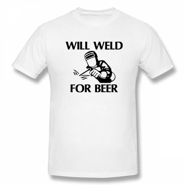 

sport will weld for beer funny welder t-shirt birthday cotton short sleeves t shirts causal o-neck tees hip hop oversized