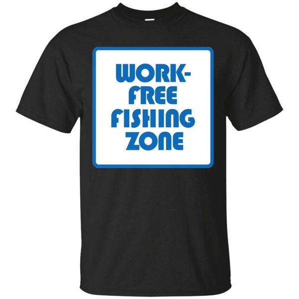 

work fishing zone gifts tee t-shirt for men t shirt men funny tee shirts short sleeve sport hooded sweatshirt hoodie