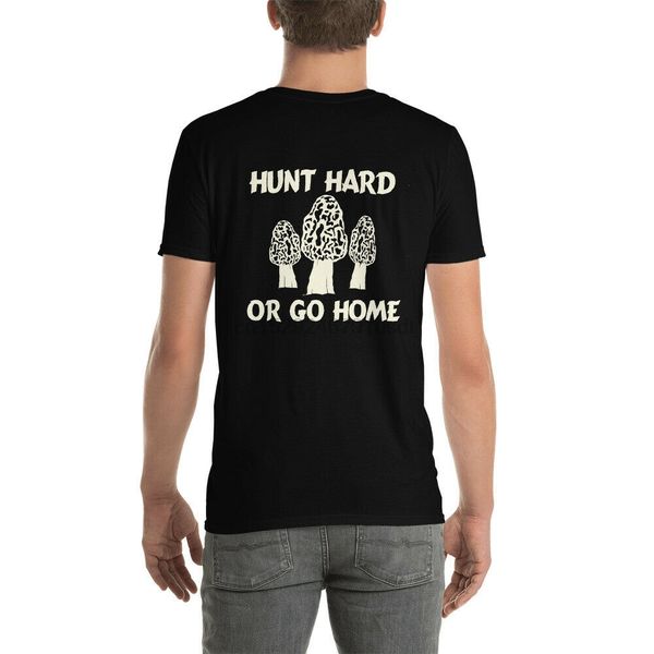 

morel mushroom hunter printed t-shirt. hunt hard or go home graphic funny sport hooded sweatshirt hoodie