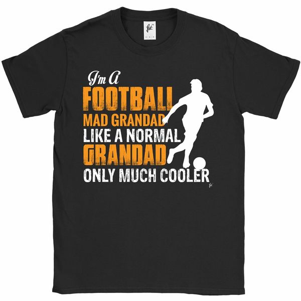 

i'm a football mad grandad like a normal but cooler fathers day comfortable casual short sleeve print tees sport sweatshirt hoodie t sh