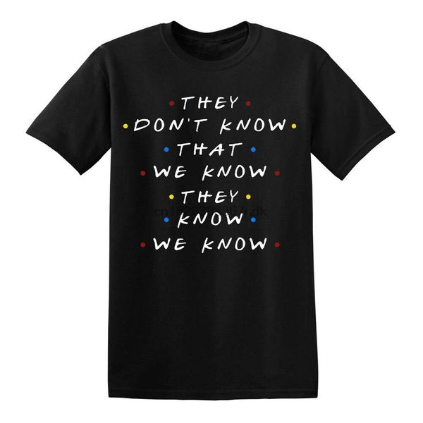 

friends they dont know that t-shirt tv show quotes spotty party mens womens sport hooded sweatshirt hoodie