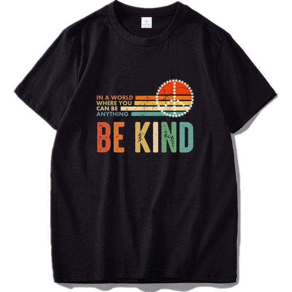 

in a world where you can be anything be kind jennifer nicolelee breathable tee eu size hooded sweatshirt hoodie men t shirt