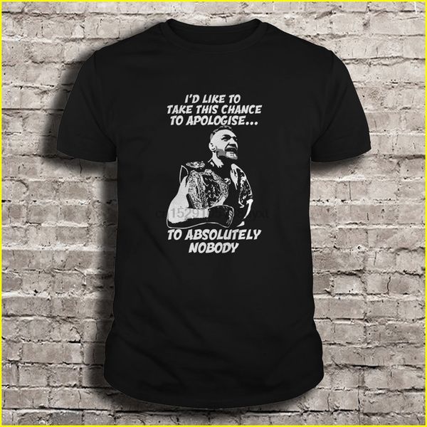 

men t shirt i'd like to take this chance to apologise to absolutely nobody-conor mcgregor women t-shirt sport hooded sweatshirt hoodie