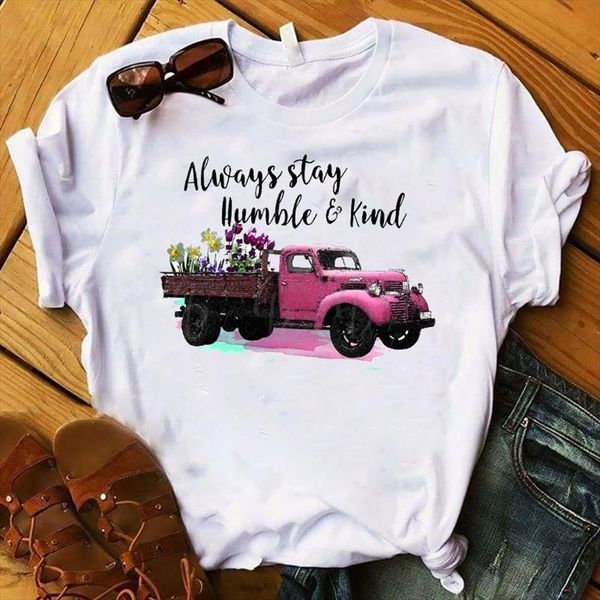 

women t shirt always stay humble kind truck print tshirt women short sleeve o neck loose t shirt ladies summer causal tee, White