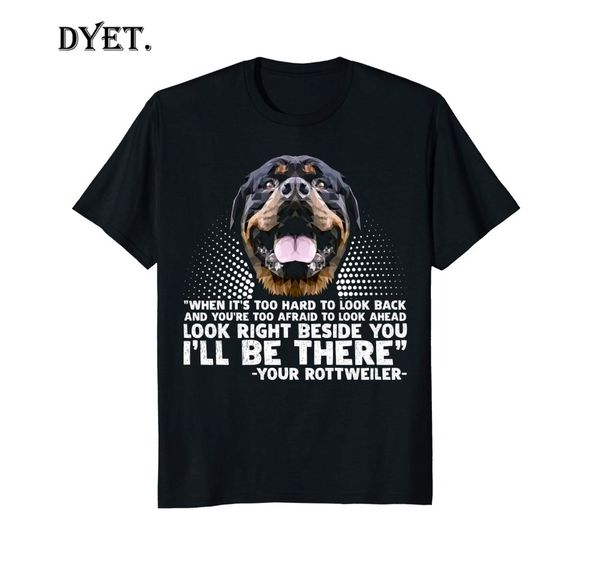 

when it's too hard to look back your rottweiler gift geek family new men summer casuals shirts hoodie designers t shirts sweatshirt