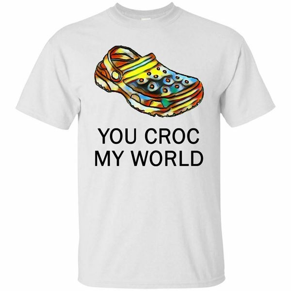 

you croc my world funny white short sleeve for men m 3xl custom print hoodie designers t shirts sweatshirt
