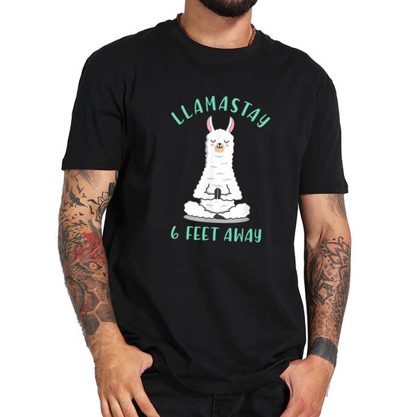 

llamastay t shirt 6 feet away tshirt crew neck soft basic tee premium camiseta sport hooded sweatshirt hoodie