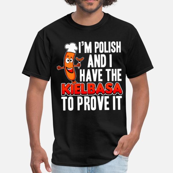 

i am polosh and i have the kielbasa to prove it ch designers graphic t shirt leisure retro sports tracksuit hoodie sweatshirt