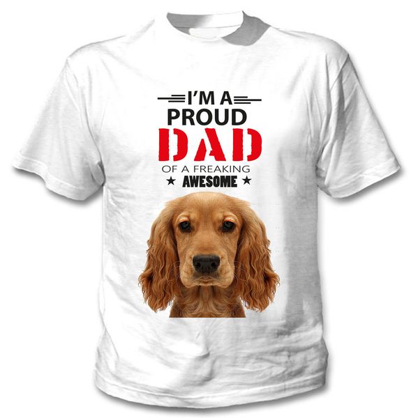 

sport cocker spaniel im a proud dad new cotton white 2019 cotton cool design 3d tee shirts fitted t shirts
