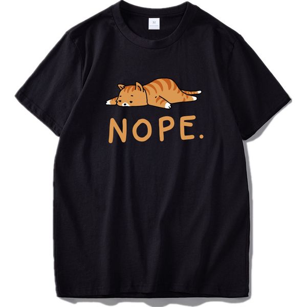 

cat nope t shirts lazy cartoon t-shirt soft summer printed tee humor cute gift tshirt sport hooded sweatshirt hoodie