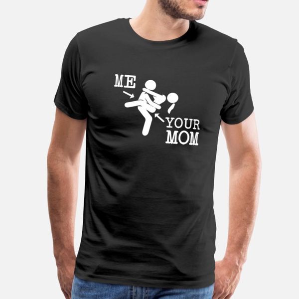 

me and your mom designers graphic t shirt crewneck popular latest tracksuit hoodie sweatshirt