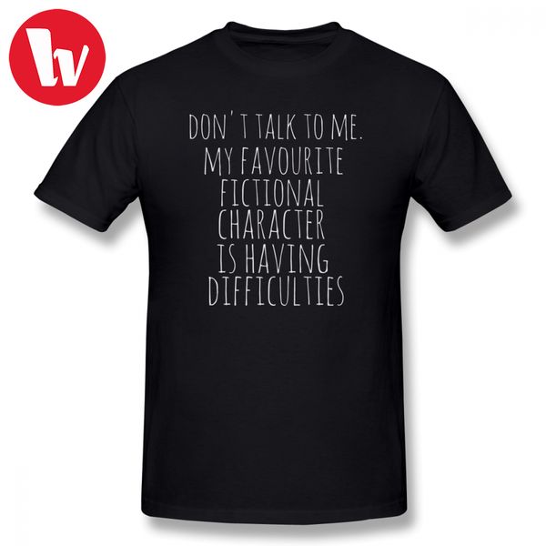 

introverting don t talk to me my favourite fictional character is having difficulties men letter print hoodie designers t shirts sweatshirt