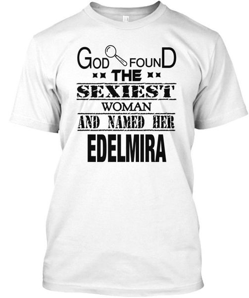 

letter print short god found sexiest woman edelmira the and named her standard summer sport hooded sweatshirt hoodie t shirt