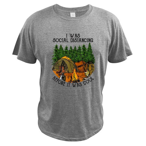 

i was social distancing t shirt before it was cool camping tshirt eu size crewneck basic camisetas sport hooded sweatshirt hoodie