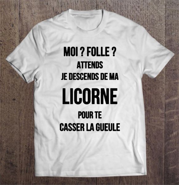

men t shirt moi folle attends je descend de ma licorne pour te casser la gueule(1) women t-shirt sport hooded sweatshirt hoodie