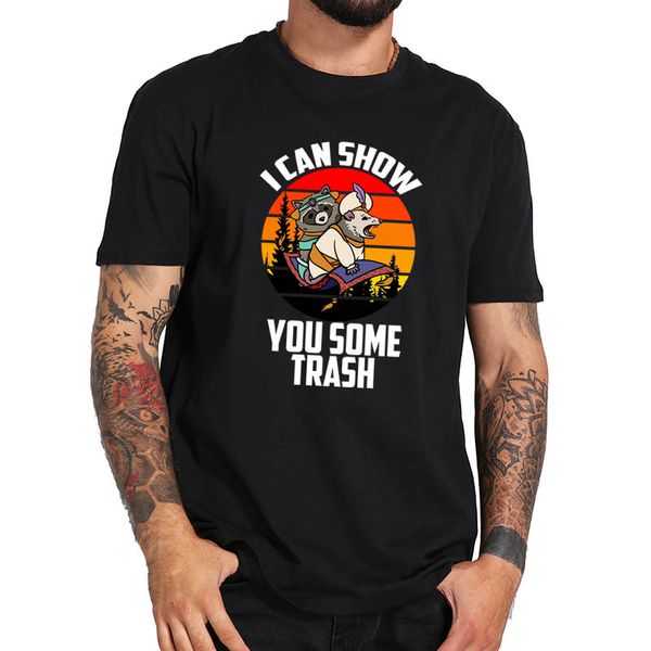 

i can show you some trash t shirt funny tshirt print tee homme short sleeve soft t-shirt sport hooded sweatshirt hoodie