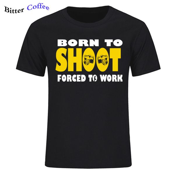 

sport summer t shirt brand male short sleeve sleeve tee shirt homme born to shoot forced to work new funny brand clothing