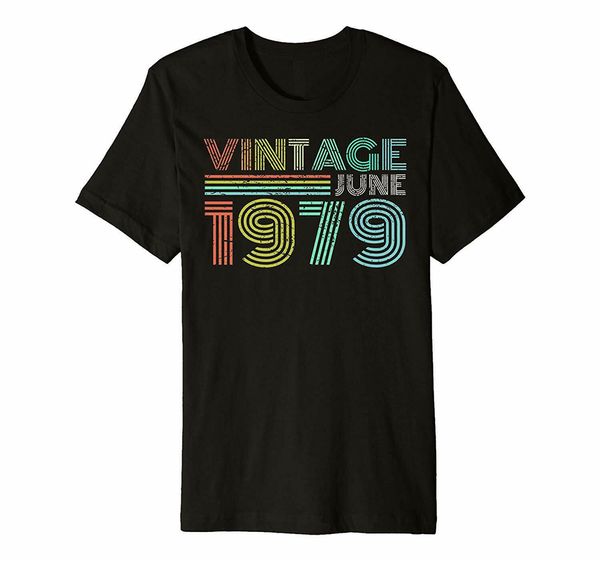 

black 40th birthday gift vintage june 1979 forty years old premium t-shirt custom graphic tees tee shirt sport hooded sweatshirt hoodie