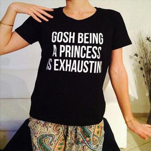 

women summer o neck casual t shirt short sleeve letter print being a princess is exhausting women t shirt tumblr tees, White