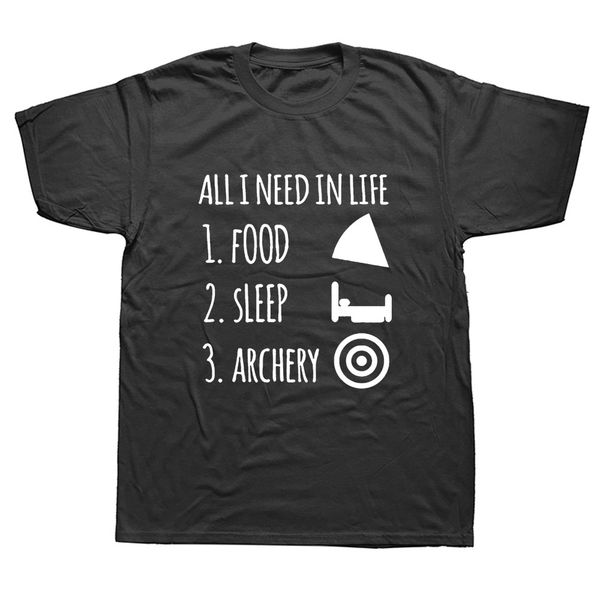 

all i need in life is food sleep and archery t-shirt funny cotton short sleeves t shirts causal o-neck hip hop oversized, White;black