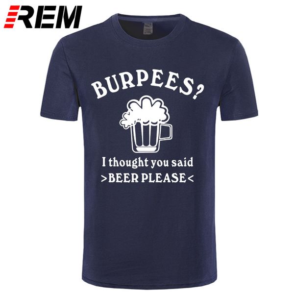 

summer fashion burpees short sleeve casual burpees i thought you said beer please man tshirt sport hooded sweatshirt hoodie men t shirt