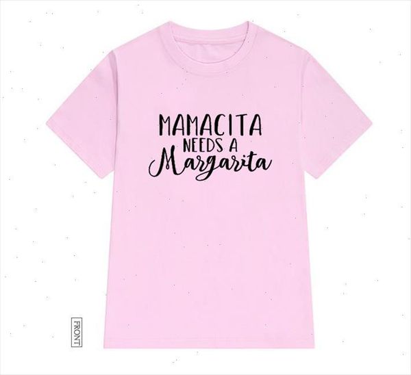 

mamacita needs a margarita women tshirt cotton casual funny t shirt lady yong girl tee 5 colors drop ship s 589, White