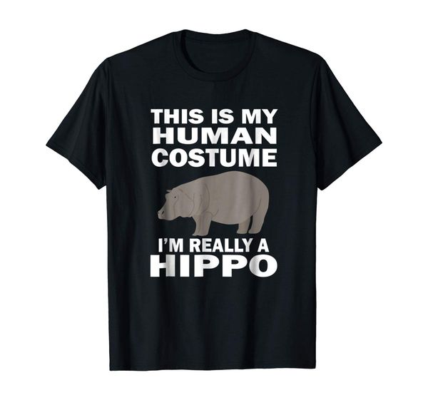 

this is my human costume i'm really a hippo funny hoodie designers t shirts sweatshirt